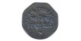 10 Centimes Société Coopérative Militaire - Bordeaux