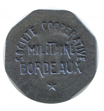 10 Centimes Société Coopérative Militaire - Bordeaux