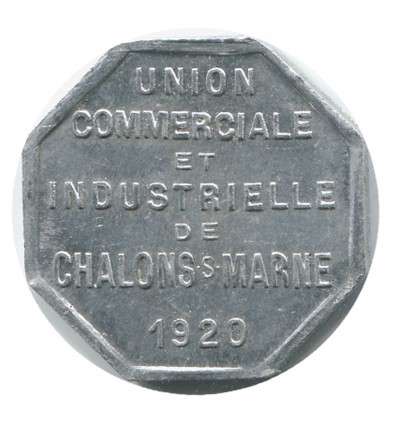 10 Centimes Union Commerciale et Industrielle - Châlons sur Marne