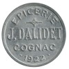 25 Centimes Epicerie J.Dalidet - Cognac