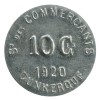 10 Centimes St. des Commerçants - Dunkerque
