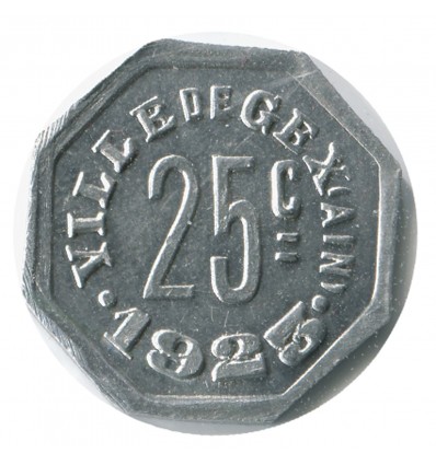 25 Centimes Ville de Gex - Gex