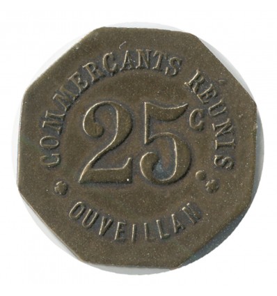 25 Centimes Commerçants Réunis - Ouveillan