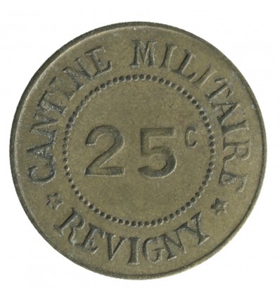 25 Centimes Cantine Militaire - Révigny-sur-Ornain