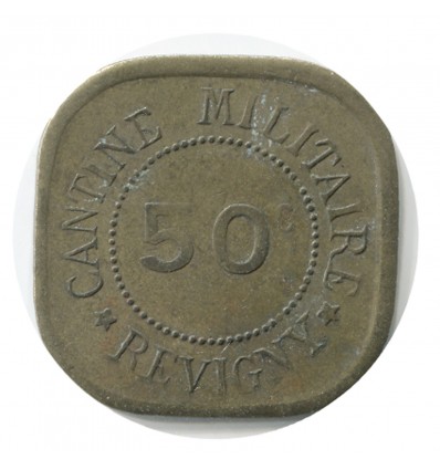 50 Centimes Cantine Militaire - Révigny-sur-Ornain