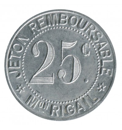 25 Centimes Jeton Remboursable Maison Rigal - Saint-Mathieu-de-Tréviers