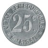 25 Centimes Jeton Remboursable Maison Rigal - Saint-Mathieu-de-Tréviers