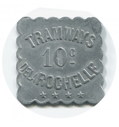 10 Centimes Tramways - La Rochelle