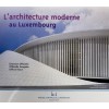 Série B.U. Luxembourg 2011- Architecture Moderne