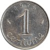 Revers : 1976 / 1 encadré par les différents / centime en lettres cursives