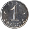 Revers : 1981 / 1 encadré par les différents / centime en lettres cursives