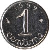 Revers : 1999 / 1 encadré par les différents / centime en lettres cursives