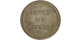 Avers : JETON / DE / DEUX FRCS. en trois lignes
